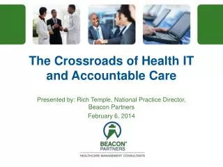 The Crossroads of Health IT and Accountable Care