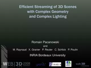 Efficient Streaming of 3D Scenes with Complex Geometry and Complex Lighting