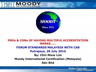 PROs &amp; CONs OF HAVING MULTIPLE ACCREDITATION MARKS…… FORUM STANDARDS MALAYSIA WITH CAB