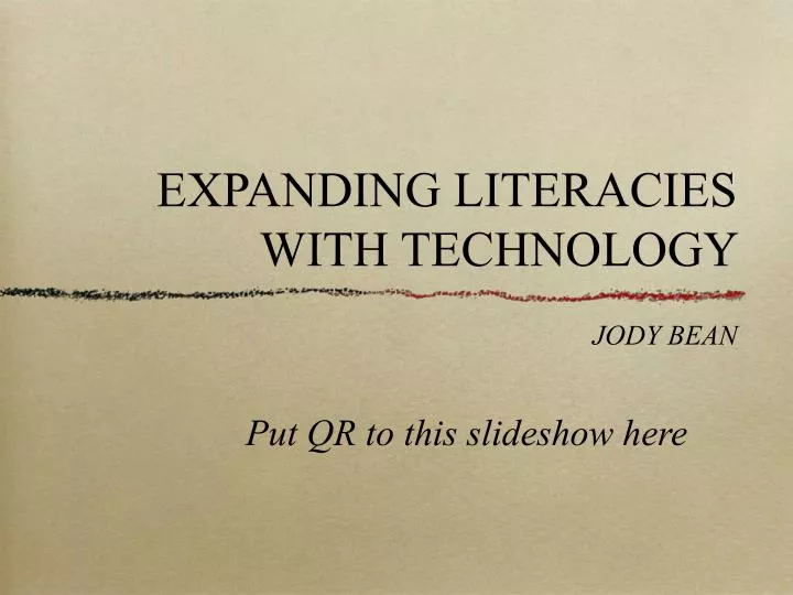 expanding literacies with technology