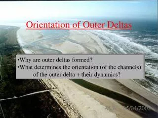 Orientation of Outer Deltas