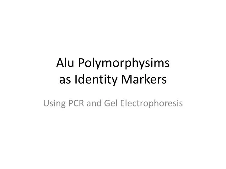 alu polymorphysims as identity markers