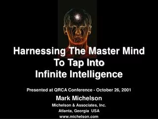 Harnessing The Master Mind To Tap Into Infinite Intelligence