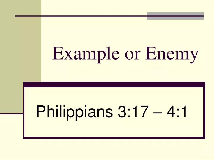 example or enemy