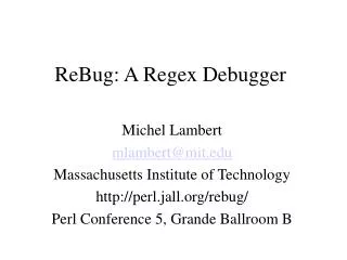 ReBug: A Regex Debugger