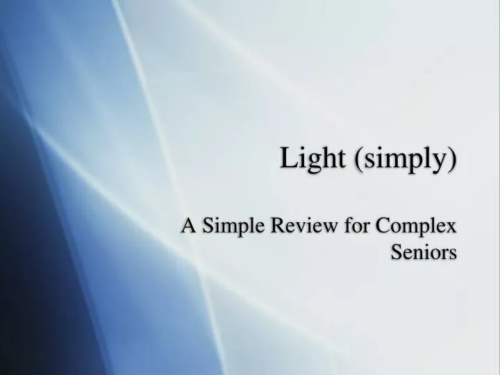 light simply