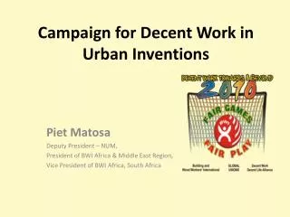 Campaign for Decent Work in Urban Inventions