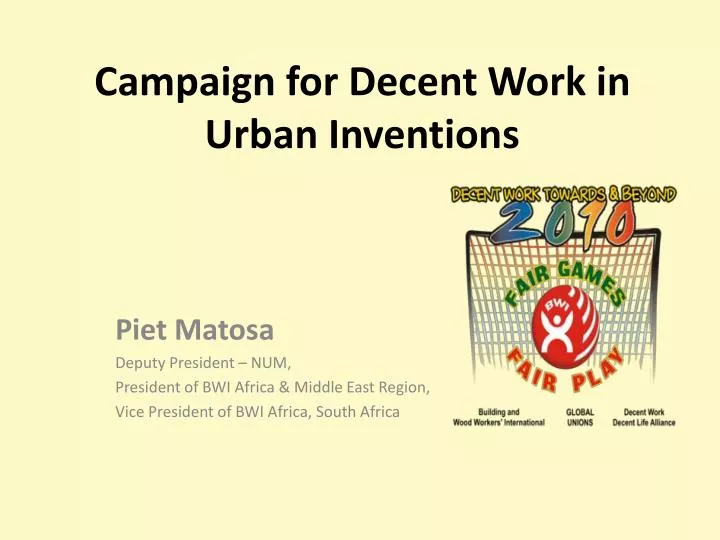 campaign for decent work in urban inventions