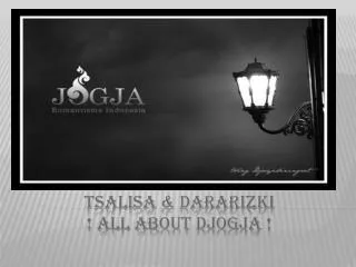 Tsalisa &amp; dararizki ! all about djogja !