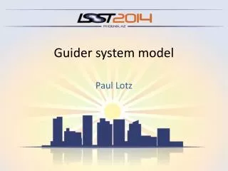Guider system model