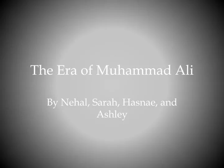 the era of muhammad ali