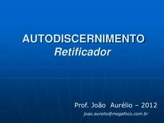 autodiscernimento retificador