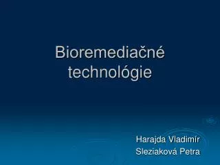 Bioremediačné technológie