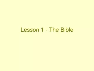 Lesson 1 - The Bible