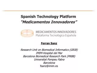 Spanish Technology Platform “Medicamentos Innovadores”