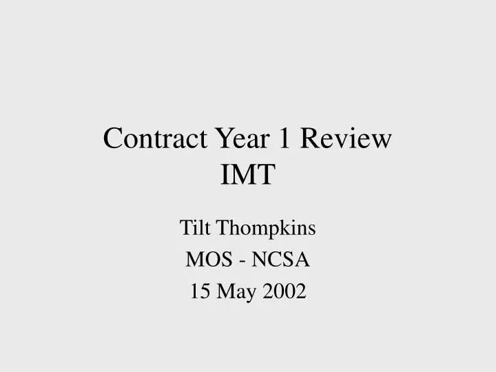 contract year 1 review imt