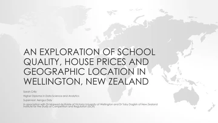 an exploration of school quality house prices and geographic location in wellington new zealand