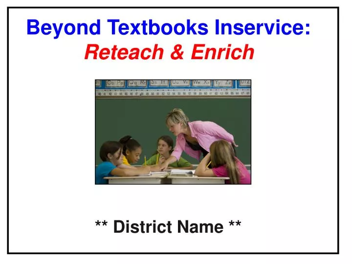 beyond textbooks inservice reteach enrich