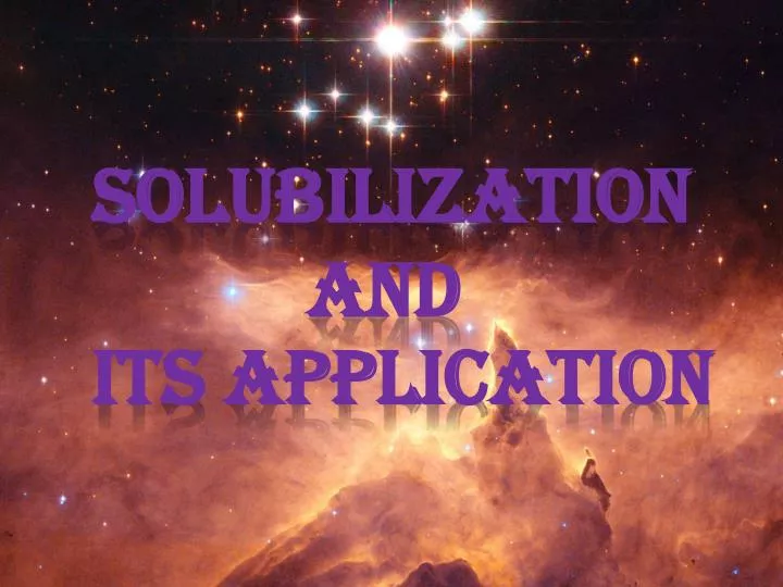 solubilization and its application