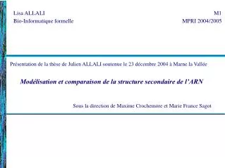 Présentation de la thèse de Julien ALLALI soutenue le 23 décembre 2004 à Marne la Vallée
