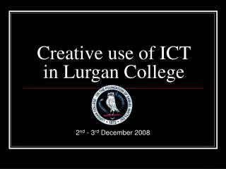 Creative use of ICT in Lurgan College