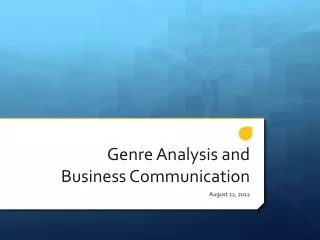 Genre Analysis and Business Communication
