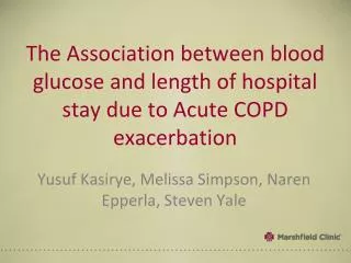 The Association between blood glucose and length of hospital stay due to Acute COPD exacerbation
