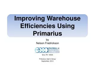 Improving Warehouse Efficiencies Using Primarius