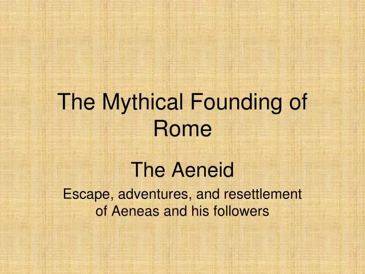 the mythical founding of rome