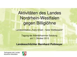 Aktivitäten des Landes Nordrhein-Westfalen gegen Billiglöhne