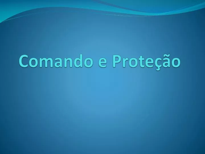 comando e prote o