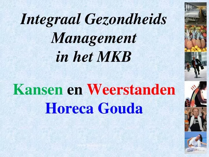 integraal gezondheids management in het mkb kansen en weerstanden horeca gouda