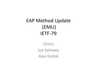 EAP Method Update (EMU) IETF-79