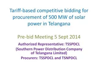 Authorized Representative: TSSPDCL (Southern Power Distribution Company of Telangana Limited)