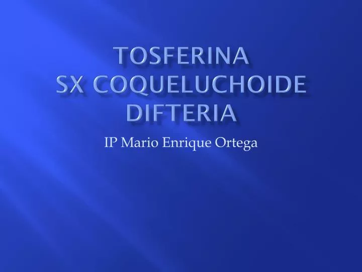 tosferina sx coqueluchoide difteria