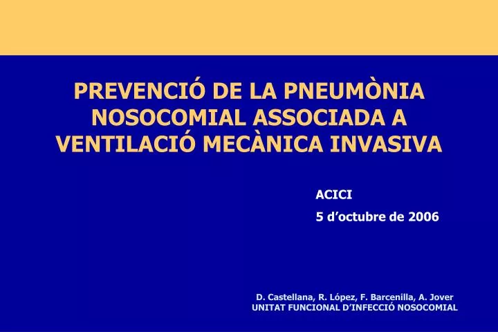 prevenci de la pneum nia nosocomial associada a ventilaci mec nica invasiva