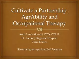 Cultivate a Partnership: AgrAbility and Occupational Therapy