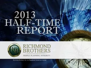 Richmond Brothers, Inc. is a Registered Investment Adviser.