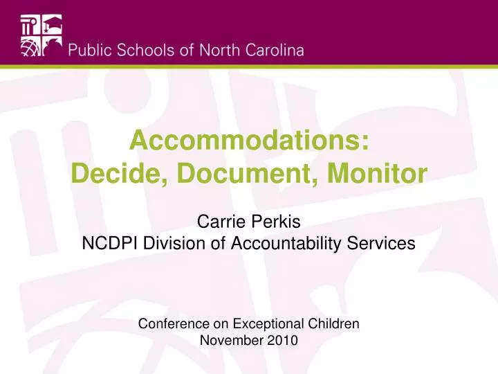 accommodations decide document monitor
