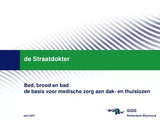 de straatdokter