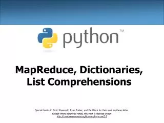 MapReduce, Dictionaries, List Comprehensions