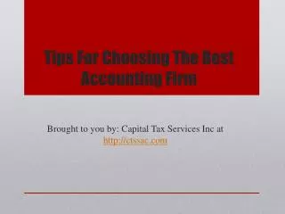 Tips For Choosing The Best Accounting Firm