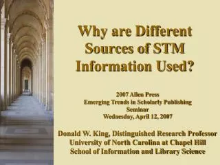 Why are Different Sources of STM Information Used?