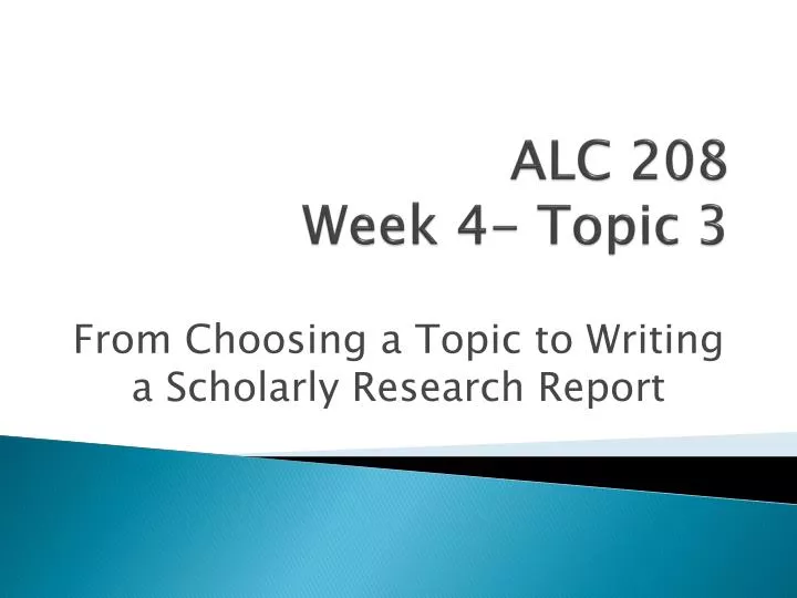 alc 208 week 4 topic 3