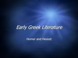 Early Greek Literature