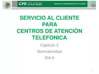 SERVICIO AL CLIENTE PARA CENTROS DE ATENCIÓN TELEFONICA