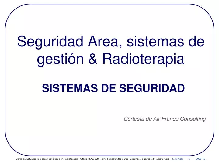 seguridad area sistemas de gesti n radioterapia