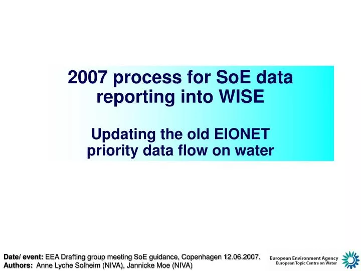 2007 process for soe data reporting into wise updating the old eionet priority data flow on water