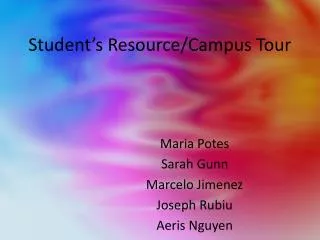 Student’s Resource/Campus Tour