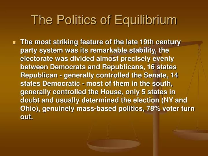 the politics of equilibrium